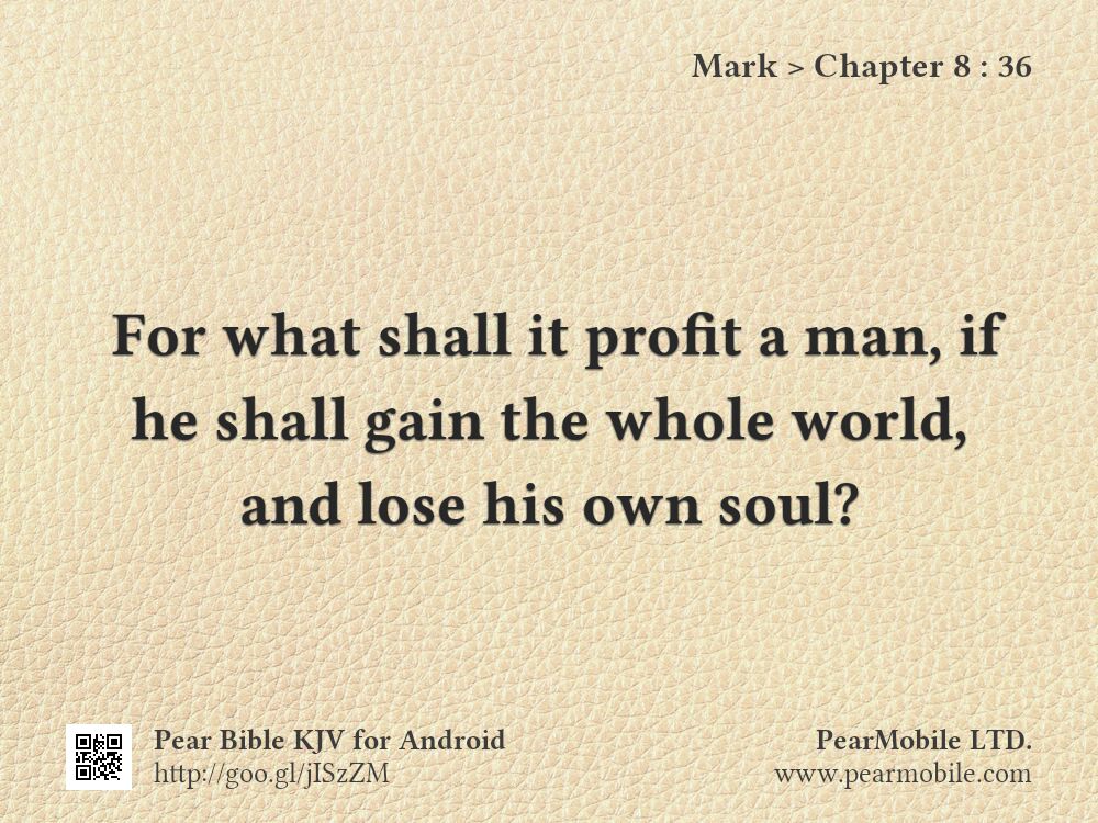 Mark, Chapter 8:36